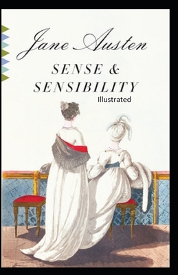 Sense and Sensibility Illustrated by Jane Austen