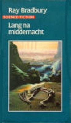 Lang na middernacht by Ray Bradbury, Gerard Suurmeijer