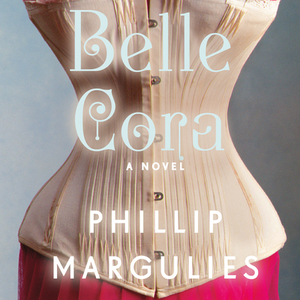 Belle Cora by Phillip Margulies