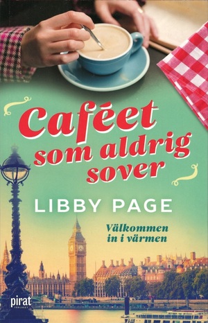 Caféet som aldrig sover by Libby Page