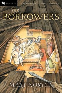 The Borrowers by Mary Norton