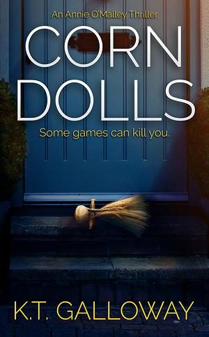 Corn Dolls by K.T. Galloway