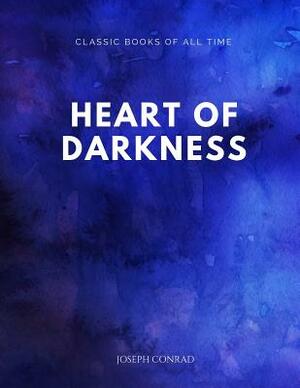 Heart of Darkness by Joseph Conrad