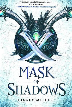 Mask Of Shadows by Linsey Miller