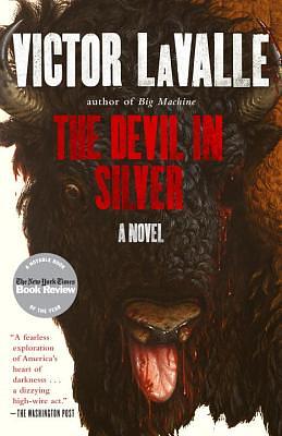 The Devil in Silver by Victor LaValle