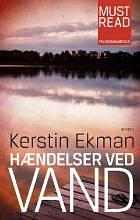 Hændelser ved vand by Kerstin Ekman