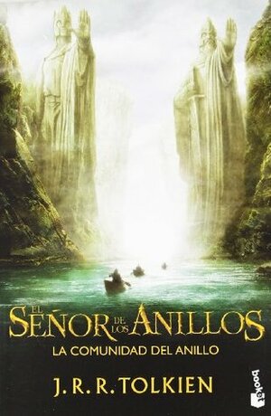 La Comunidad del Anillo by J.R.R. Tolkien