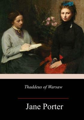 Thaddeus of Warsaw by Jane Porter