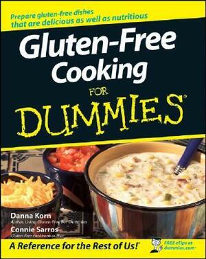 Gluten-Free Cooking for Dummies by Danna Korn, Connie Sarros