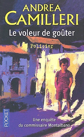 Le Voleur De Goûter by Andrea Camilleri