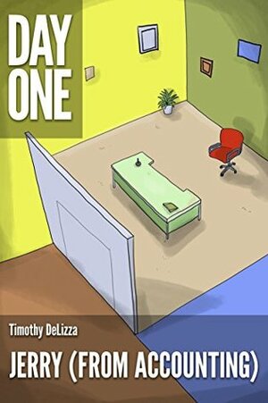 Jerry (from accounting) (A Short Story) (Kindle Single) by Timothy DeLizza