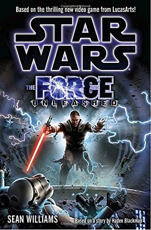 The Force Unleashed by Sean Williams