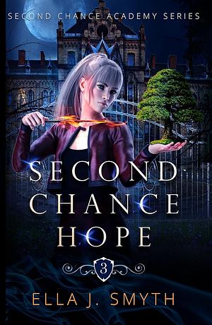 Second Chance Hope by Ella J. Smyth