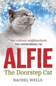Alfie the Doorstep Cat by Rachel Wells