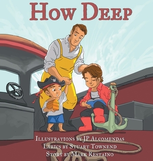 How Deep by Mark Restaino