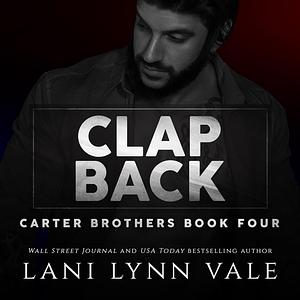Clap Back by Lani Lynn Vale
