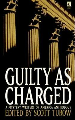Guilty as Charged by Scott Turow