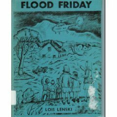 Flood Friday by Lois Lenski