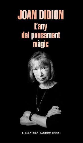 L'any del pensament màgic by Joan Didion