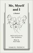Me, Myself and I by Alan Ayckbourn