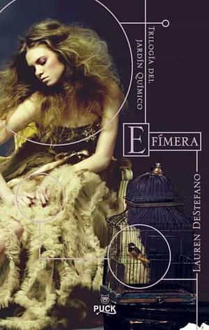 Efímera by Lauren DeStefano