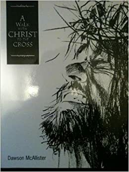 Walk with Christ Cross-Student: by Dawson McAllister