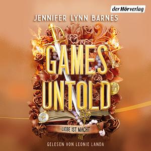 Games Untold – Die The-Inheritance-Games-Geschichten by Jennifer Lynn Barnes