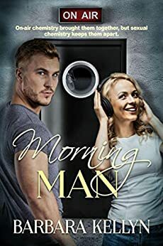 Morning Man by Barbara Kellyn