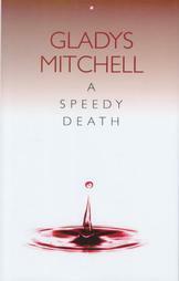 A Speedy Death by Gladys Mitchell