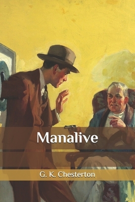 Manalive by G.K. Chesterton