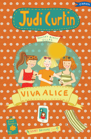 Viva Alice! by Judi Curtin