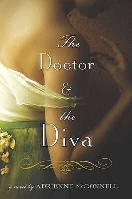 The Doctor and the Diva by Adrienne McDonnell