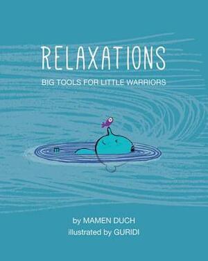 Relaxations: Big Tools for Little Warriors by Mamen Duch, Raúl Nieto Guridi