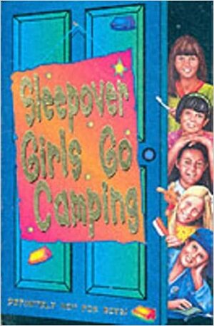 Sleepover Girls Go Camping by Fiona Cummings