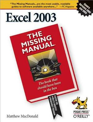 Excel_2003: The Missing Manual by Matthew MacDonald