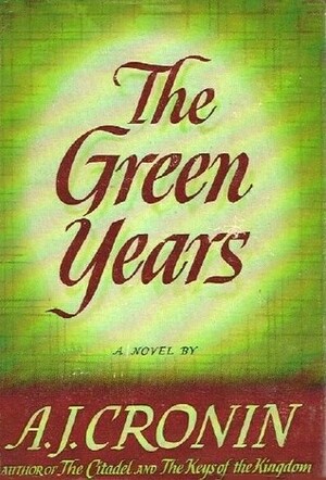 The Green Years by A.J. Cronin