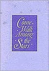 Come Walk Among the Stars by Winston O. Abbott