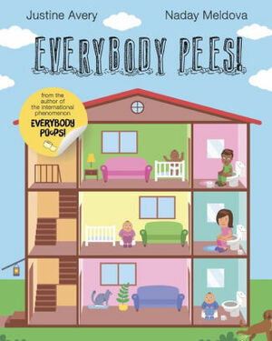 Everybody Pees! by Justine Avery