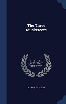 The Three Musketeers by Alexandre Dumas