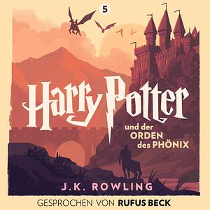 Harry Potter und der Orden des Phönix by J.K. Rowling