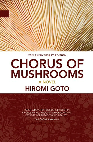 A Chorus of Mushrooms by Hiromi Goto