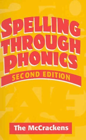Spelling Through Phonics by Marlene McCracken, Robert McCracken