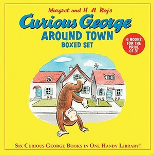 Curious George Around Town Boxed Set (Box of Six Books) by H.A. Rey