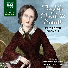 The Life of Charlotte Brontë by Elizabeth Gaskell