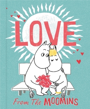 Love from the Moomins by Tove Jansson