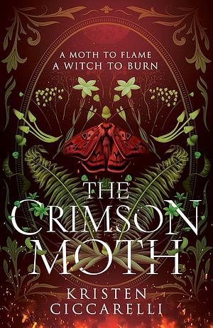 The Crimson Moth by Kristen Ciccarelli