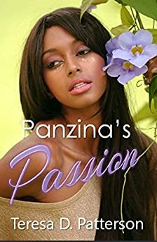 Panzina's Passion by Teresa D. Patterson