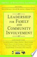 Leadership for Family and Community Involvement by Alan M. Blankstein, Paul D. Houston, Robert W. Cole