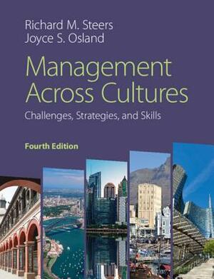Management Across Cultures: Challenges, Strategies, and Skills by Joyce S. Osland, Richard M. Steers