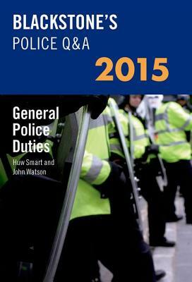 General Police Duties by John Watson, Huw Smart